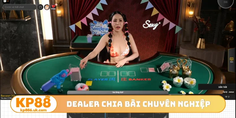 Dealer chia bài chuyên nghiệp